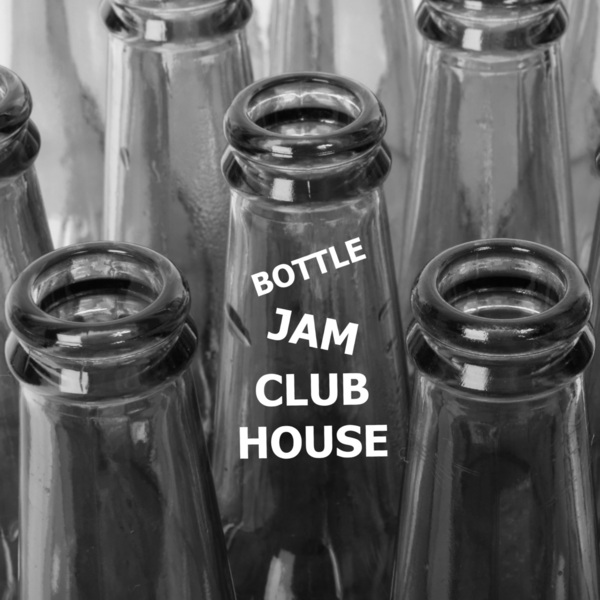 Bottle Jam Club Houseのジャケット画像