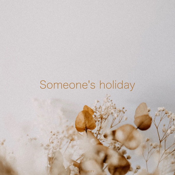 Someone's holidayのジャケット画像