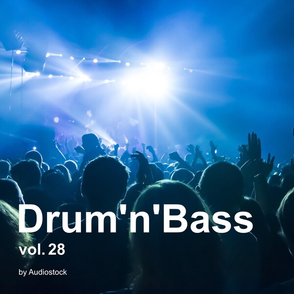 ドラムンベース, Vol. 28 -Instrumental BGM- by Audiostockのジャケット画像