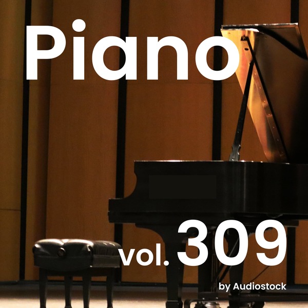 ソロピアノ, Vol. 309 -Instrumental BGM- by Audiostockのジャケット画像