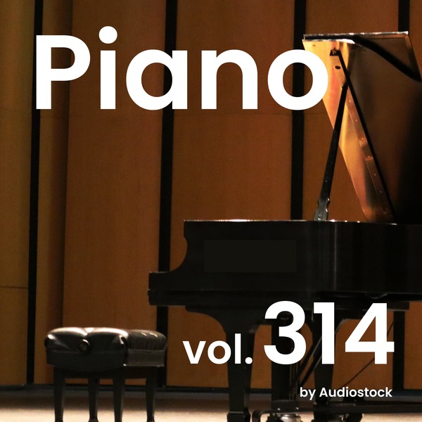 ソロピアノ, Vol. 314 -Instrumental BGM- by Audiostockのジャケット画像