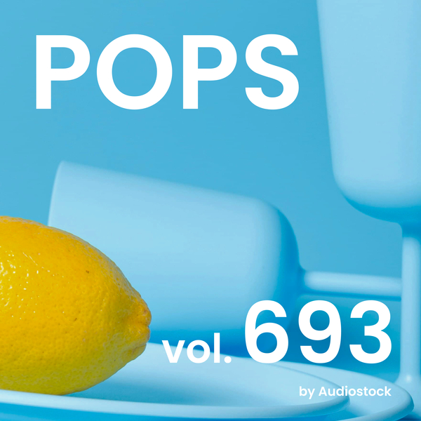 POPS, Vol. 693 -Instrumental BGM- by Audiostockのジャケット画像