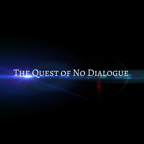 The Quest of No Dialogueのジャケット画像