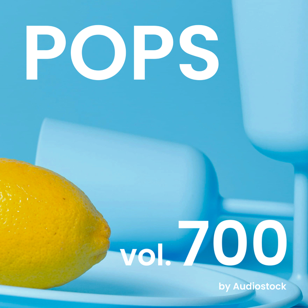 POPS, Vol. 700 -Instrumental BGM- by Audiostockのジャケット画像