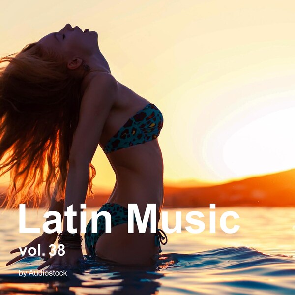 ラテン, Vol. 38 -Instrumental BGM- by Audiostockのジャケット画像