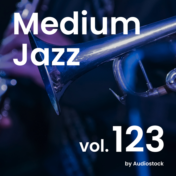 Medium Jazz, Vol. 123 -Instrumental BGM- by Audiostockのジャケット画像