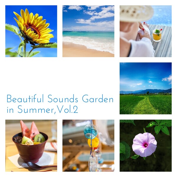 Beautiful Sounds Garden in Summer, Vol.2のジャケット画像