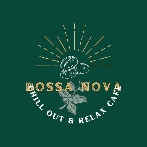 Bossa Nova 〜Chill Out & Relax Cafe〜のジャケット画像