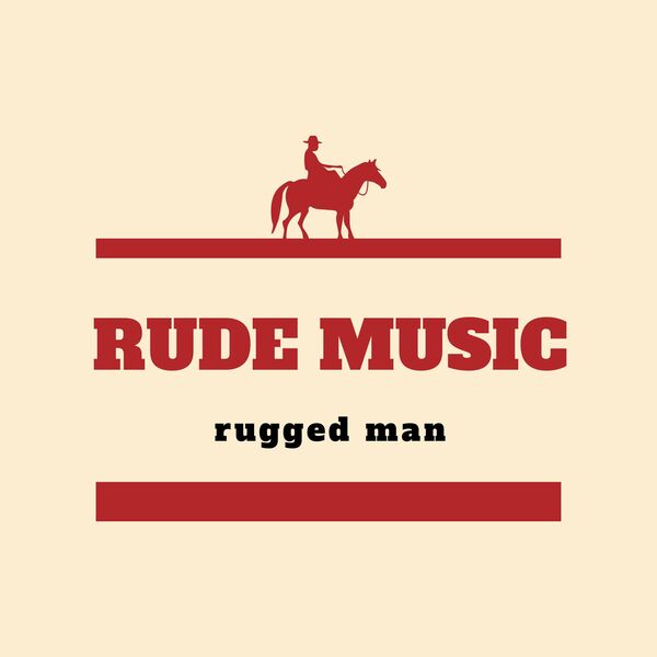 RUDE MUSIC -Rugged Man-のジャケット画像