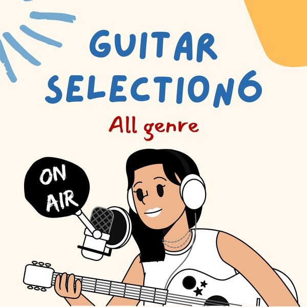 お洒落なGUITAR SELECTION6 〜All genre ON AIR〜のジャケット画像