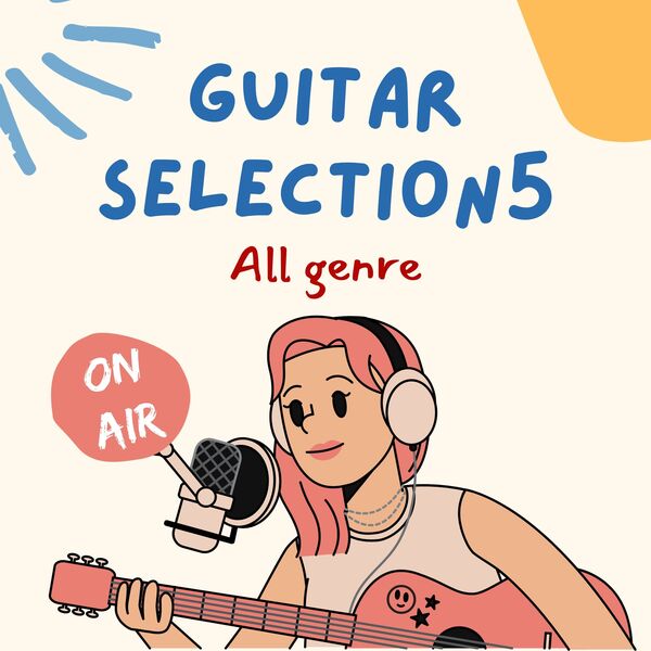 お洒落なGUITAR SELECTION5 〜All genre ON AIR〜のジャケット画像