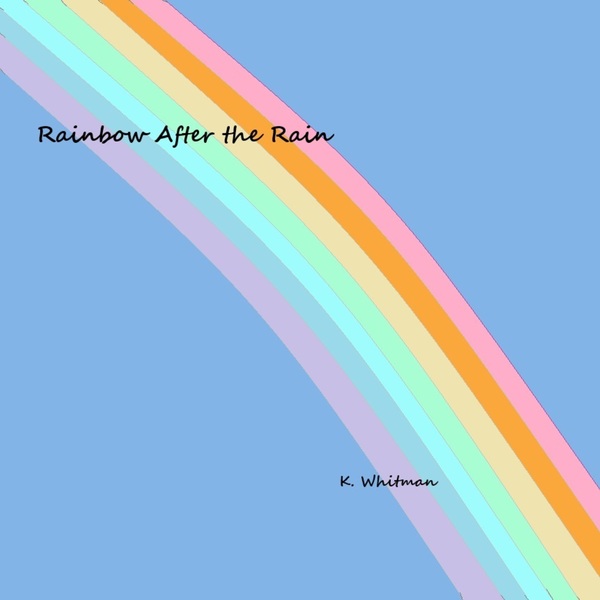 Rainbow After the Rainのジャケット画像